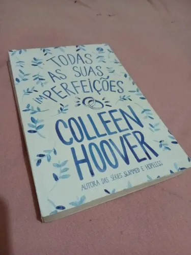 Todas as Suas Imperfeições ? Colleen Hoover | Seminovo