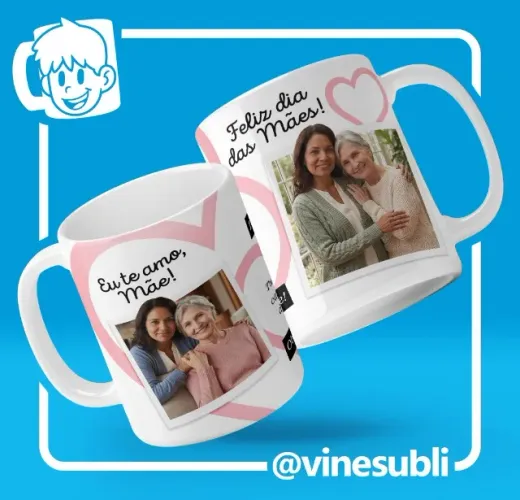 Caneca Dia das Mães com FOTOs e Mensagem