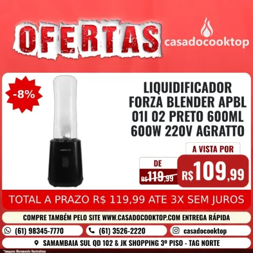 LIQUIDIFICADOR FORZA BLENDER APBL01I-02 PRETO 600ML 600W 220V AGRATTO