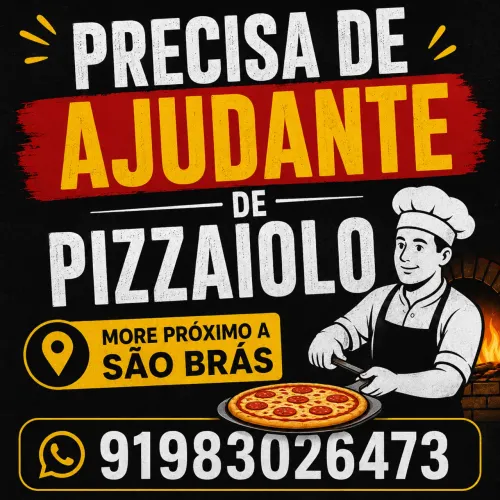 Precisa-se de pizzaiolo ou ajudante