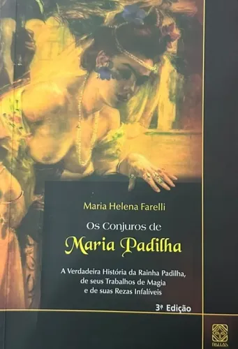 Os Conjuros de Maria Padilha