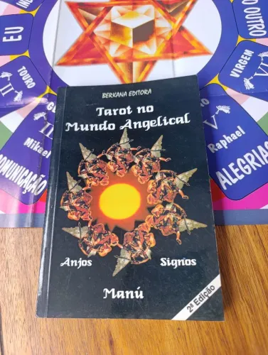 LIVRO TAROT (TARÔ) NO MUNDO ANGELICAL ANJOS E SIGNOS MANÚ NÃO ACOMPANHA CARTAS.
