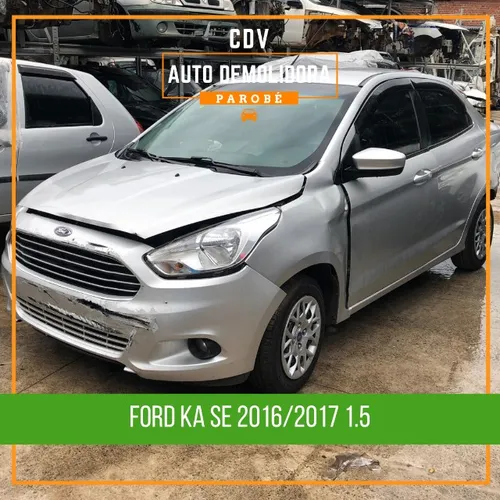 Sucata Ford Ka SE 2016/2017 1.5 para venda de peças