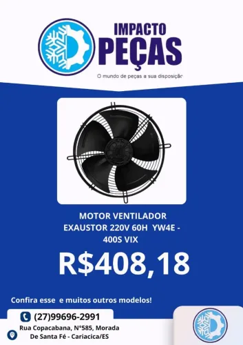 Motor ventilador exaustor 220v 60H 400s vix