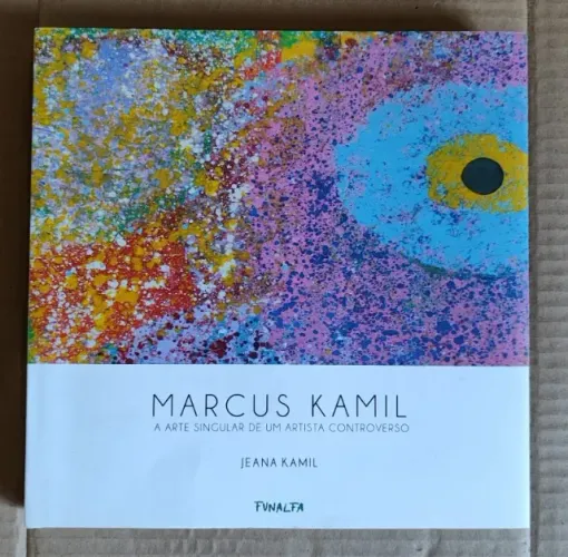 Livro: Marcus Kamil: A Arte Singular De Um Artista Controverso - Raro