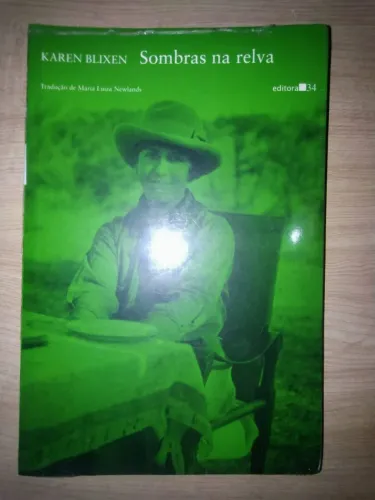 Sombras na Relva. Karen Blixen. LIVRO LACRADO!!!