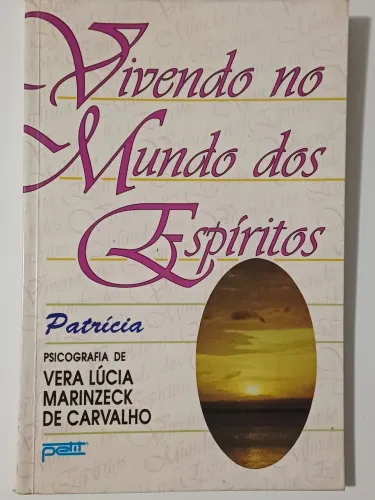 Vivendo no mundo dos espíritos