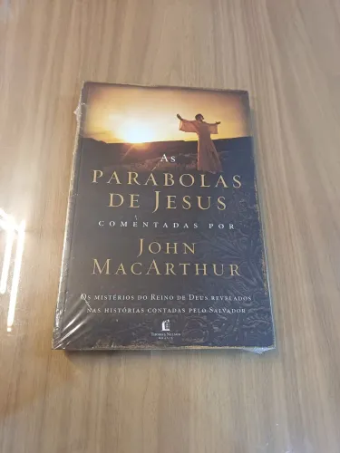 As Parábolas de Jesus, do autor John Macarthur (novo e embalado)