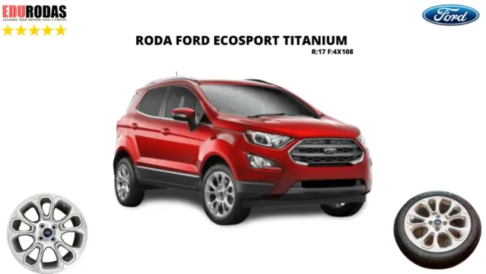 Ford Ecosport Titanium Step Roda LigaLeve + Pneu Original ( R:17 F:4x108 )