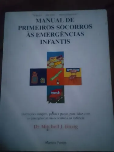 Livro Manual de primeiros socorros as emergencias infantis