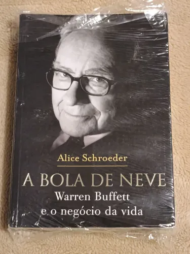 A Bola de Neve: Warren Buffett e o Negócio da Vida