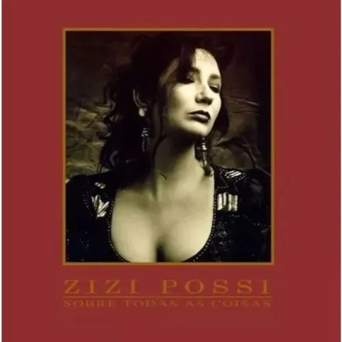 Cd - Zizi Possi - Sobre todas as coisas