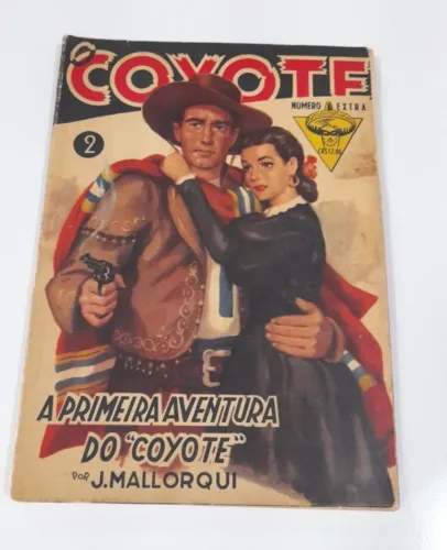 Revista O Coyote,Numero 2,1958,A Primeira Aventura Do Coyote,Ed. Monterrey