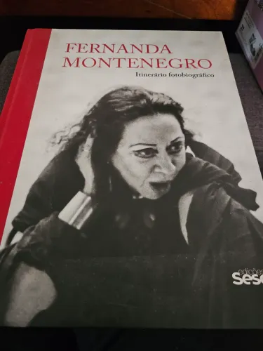 Fernanda Montenegro  itinerário fotobiografico