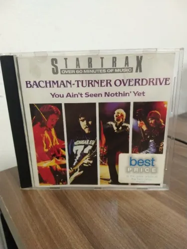 CD Bachman Turner Overdrive - You Ain't Seen Nothing Yet - Importado
