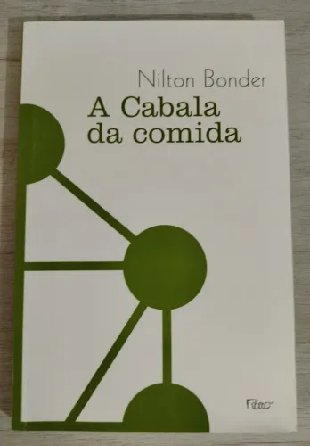 Livro A cabala da comida - Nilton Bonder