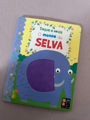 Livro Infantil Toque e Sinta - o Mundo da Selva