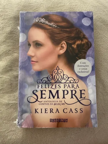 Livro -Felizes para Sempre- da Kiera Cass