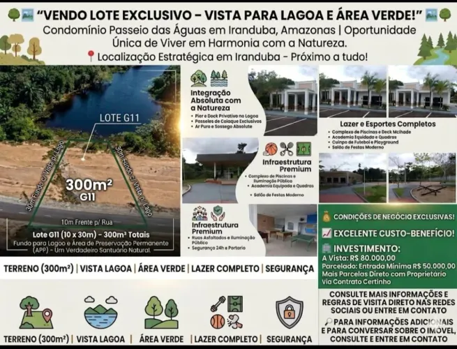 Vendo Terreno em Condomínio Fechado Passeio das Águas (À 10mintos da Ponte de Iranduba) 