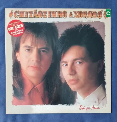 LP Chitãozinho e Xororó - Tudo por Amor (1993) c/ Bee Gees - Disco de Vinil Usado