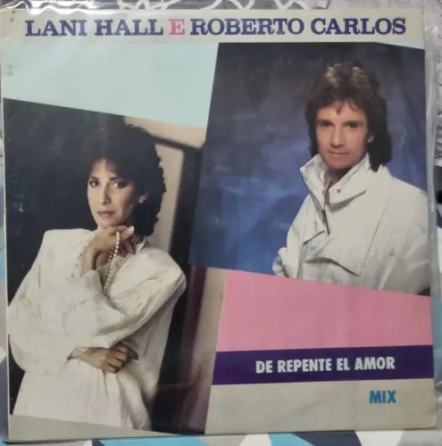 LP Lani Hall e Roberto Carlos LP + Mix 1985