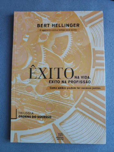Livro Êxito Na Vida, Êxito Na Profissão - Volume 1 (trilogia - Ordens Do Sucesso)