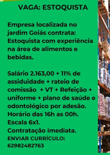 Vaga de Trabalho - Estoquista com experiência, das 16h às 00h. Escala 6x1, no Jardim Goiás