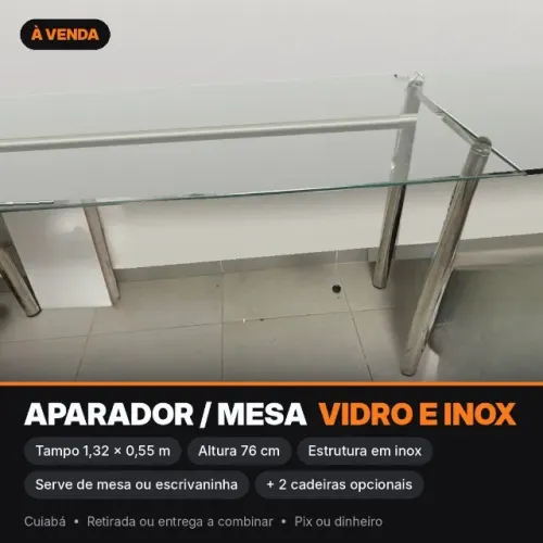 Aparador / Mesa de Vidro com Estrutura em Inox 1,32 m