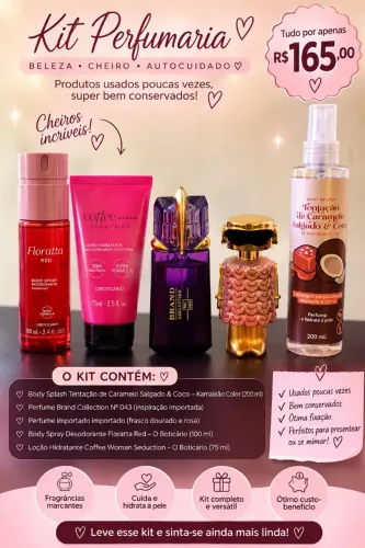 Kit Cheirosa: Perfumes + Body Splash + Hidratante ? R$165