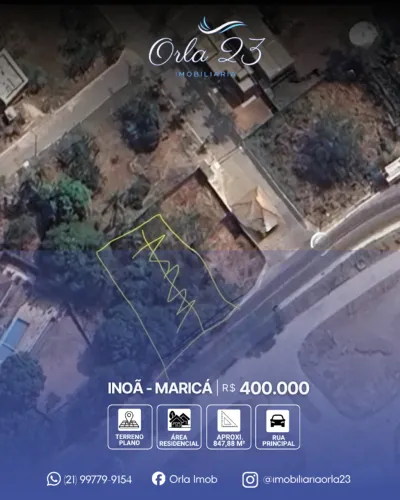 INOÃ, ORLA 23 IMOBILIÁRIA VENDE! EXCELENTE TERRENO COM 847 m2 E BEM LOCALIZADO EM MARICÁ.