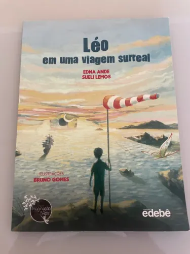 Léo em uma viagem surreal - Livro infantil