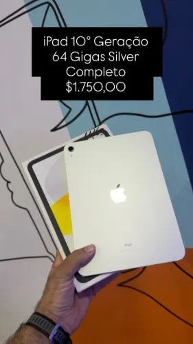 iPad 10º Geração / 64 Gigas / Silver / R$ 1.700,00