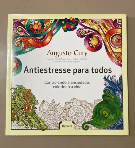 Livro Antiestresse para Todos - Augusto Cury(Novo)