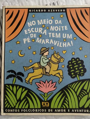 Livro No meio da noite escura tem um pé de maravilha!