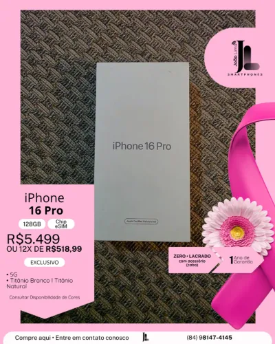 IPHONE 16 PRO, 5G, 128GB, CHIP ESIM, LACRADO, EXCLUSIVO!