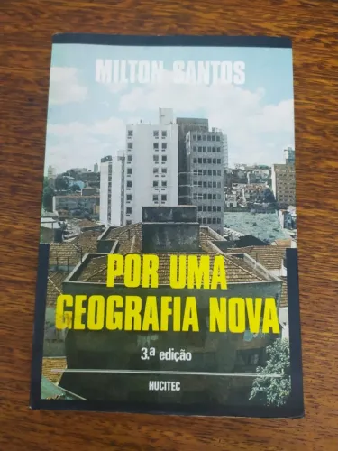 Livro Por Uma Geografia Nova de Milton Santos