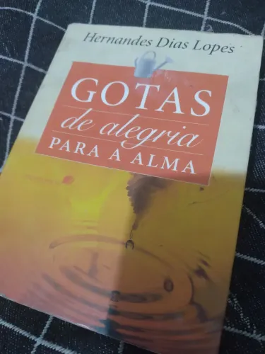 Livro gotas de alegria hernandes dias lopes