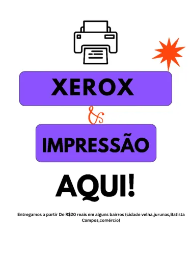 Xerox impressão cidade velha ,jurunas,batista campos e proximidades