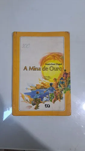 livro A Mina de Ouro - Maria José Dupré
