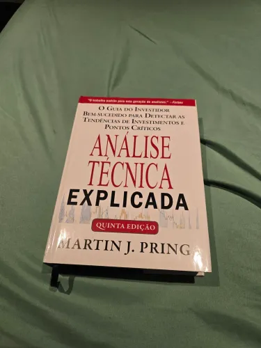 Análise Técnica Explicada - 5ª Edição - Martin J. Pring