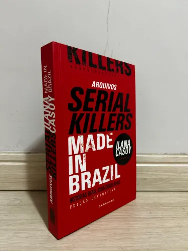 Arquivo Serial Killers Made in Brazil - Ilana Casoy | Estado de Novo