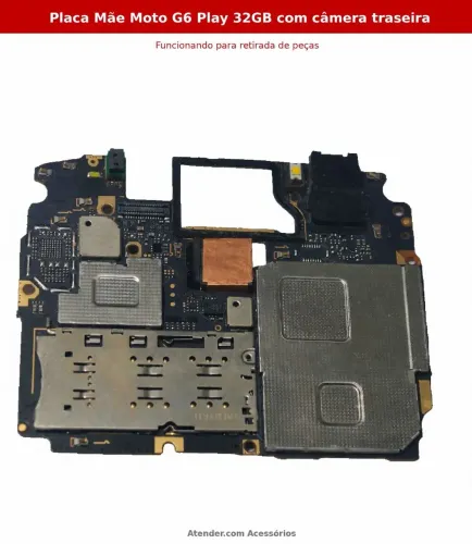 Placa mãe Motorola G6 play 32Gb