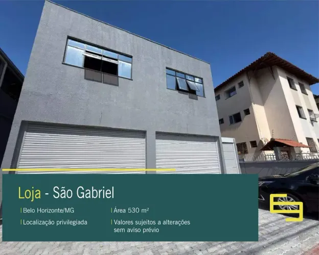 Loja e Sobrelojas para alugar no bairro São Gabriel em Belo Horizonte/MG.