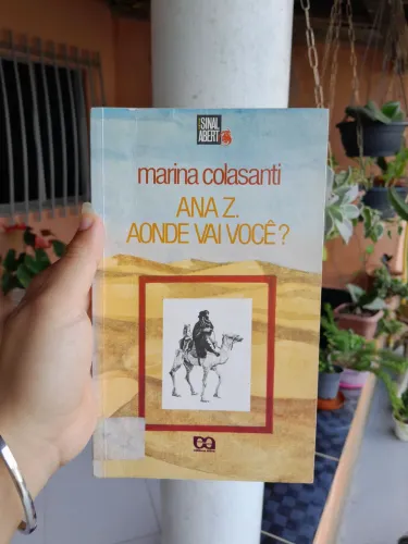 Ana Z. Aonde vai você? Marina Colasanti