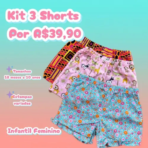 Kit 3 shorts infantil feminino/menina