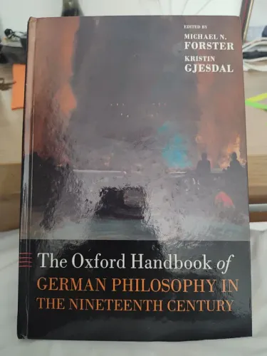 The Oxford Handbook of German Philosophy in Nineteenth Century