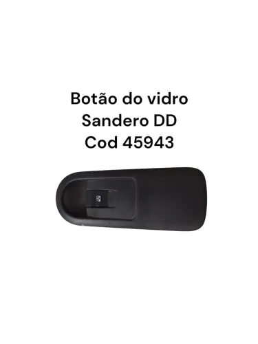 Botão Do Vidro Sandero Dd Cod 45943