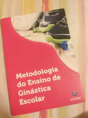Livro Metodologia do ensino de ginástica escolar - Unopar