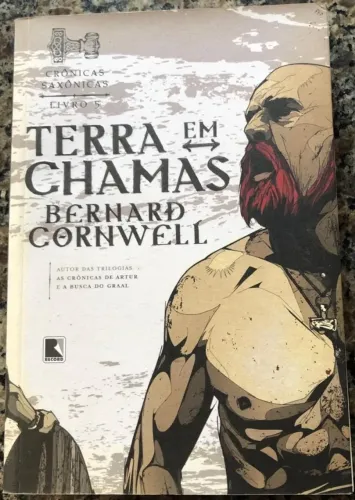 Terra em Chamas - Livro 5 das CRÔNICAS SAXÔNICAS