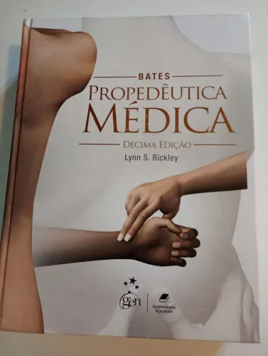 Bates Propedêutica Médica - 10a Edição - Lynn S. Bickley